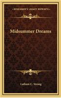 Midsummer Dreams