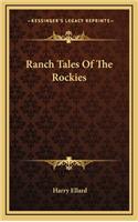 Ranch Tales of the Rockies