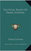 Political Essays of Parke Godwin