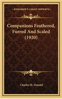 Companions Feathered, Furred and Scaled (1920)
