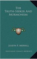 The Truth-Seeker And Mormonism