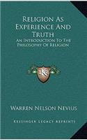 Religion as Experience and Truth