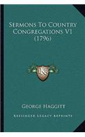 Sermons to Country Congregations V1 (1796)