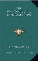 The War Diary of a Diplomat (1919)
