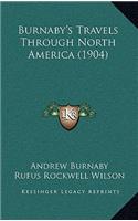 Burnaby's Travels Through North America (1904)