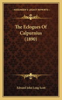 The Eclogues Of Calpurnius (1890)