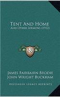 Tent And Home
