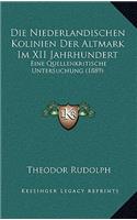 Die Niederlandischen Kolinien Der Altmark Im XII Jahrhundert