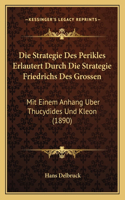 Strategie Des Perikles Erlautert Durch Die Strategie Friedrichs Des Grossen