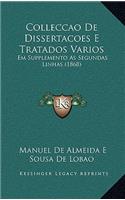 Colleccao de Dissertacoes E Tratados Varios