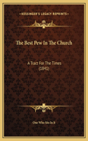 The Best Pew In The Church