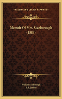 Memoir Of Mrs. Scarborough (1884)