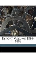 Report Volume 1886-1888