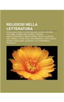 Religiosi Nella Letteratura: Personaggi Biblici, Mose, Balaam, Adamo, Aronne, Giacobbe, Giobbe, Melchisedec, Madian, Nabucodonosor II(Italian)