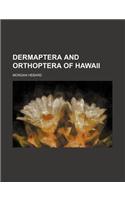 Dermaptera and Orthoptera of Hawaii