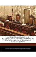 Amtrak: Management and Accountability Issues Contribute to Unprofitability of Food and Beverage Service(English)