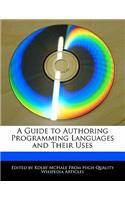 A Guide to Authoring Programming Languages and Their Uses