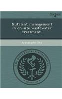 Nutrient Management in On-Site Wastewater Treatment
