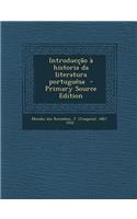 Introduccao a Historia Da Literatura Portuguesa