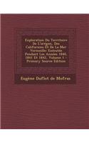 Exploration Du Territoire De L'orégon, Des Californies Et De La Mer Vermeille