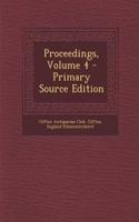 Proceedings, Volume 4 - Primary Source Edition: (English)