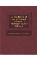 A Handbook of Architectural Practice: (English)
