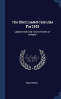 THE ILLUMINATED CALENDAR FOR 1845: COPIE