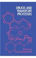Drugs and Transport Processes