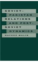 Soviet-Pakistan Relations and Post-Soviet Dynamics, 1947-92