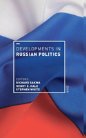 Developments in Russian Politics 9