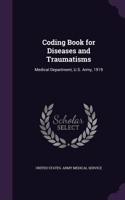 Coding Book for Diseases and Traumatisms: Medical Department, U.S. Army, 1919(English)