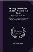 Military Observation Balloons (Captive and Free)