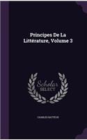 Principes De La Littérature, Volume 3