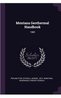 Montana Geothermal Handbook