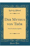 Der Mythus Von Thôr
