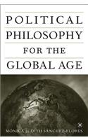 Political Philosophy for the Global Age