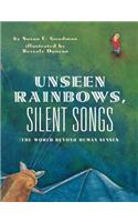 Unseen Rainbows, Silent Songs