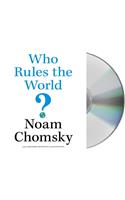 Who Rules the World?: (American Empire Project)