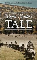 Wagon Master's Tale