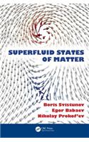 Superfluid States of Matter