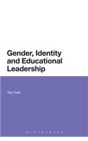 Gender, Identity and Educational Leadership