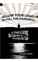 Allow Your Light to Fill the Darkness