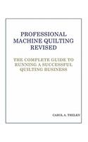 Professional Machine Quilting Revised