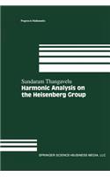 Harmonic Analysis on the Heisenberg Group