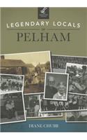 Legendary Locals of Pelham
