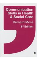 Communication Skills in Health and Social Care