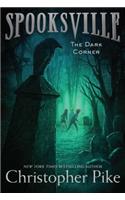 The Dark Corner: (7 Spooksville)