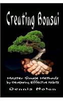 Creating Bonsai