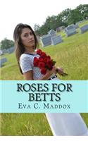 Roses for Betts