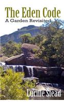Eden Code: A Garden Revisited